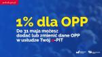 Grafika zawiera napis 1% dla OPP Do 31 maja możesz dodać lub zmienić dane OPP w usłudze Twój e-PIT