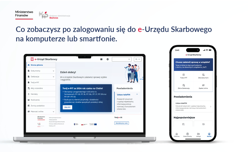 Co zobaczysz po zalogowaniu się do e-Urzędu Skarbowego na komputerze lub smartfonie. Grafiki przedstawiające stronę główną e-Urzędu Skarbowego: widok strony internetowej na monitorze oraz aplikacji mobilnej na ekranie telefonu. 