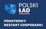 Grafika Polski i napisy: Polski Ład, Podatkowy Restart Gospodarki