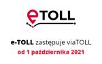 napis eTOLL, etoll zastępuje viaTOLL od 1 października 2021