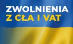 Flaga Ukrainy. Na Niebieskim pasie napis: Zwolnienia z cła i VAT.